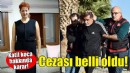 Katil kocanın cezası belli oldu!