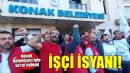 Konak Belediyesi'nde işçi isyanı...