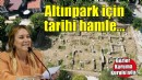 Konak Belediyesi’nden ‘Altınpark’ için tarihi hamle...