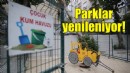 Konak’ın parkları yenileniyor!