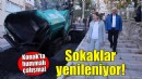 Konak’ın sokakları yenileniyor!