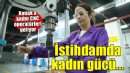 Konaklı kadın CNC operatörleri geliyor