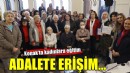 Konaklı kadınlara şiddete karşı adalete erişim eğitimi...