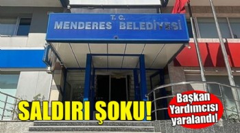 Menderes Belediyesi'nde saldırı şoku... Başkan Yardımcısı yaralandı!