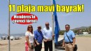 Menderes'teki 11 plaja mavi bayrak!
