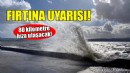 Meteorolojiden İzmir için fırtına uyarısı!