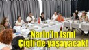 Narin'in ismi Çiğli'de yaşayacak!