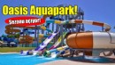 Oasis Aquapark sezonu açıyor!