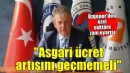 Özgener'den özel sektöre asgari ücret uyarısı..