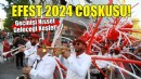 Selçuk'ta EFEST 2024 coşkusu!