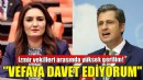 Sevda Erdan Kılıç'tan Deniz Yücel'e: Parti sözcümüzü VEFA’ya davet ediyorum!