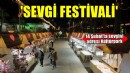 Sevgi Festivali kapılarını açtı