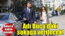 Şiddete karşı mücadele eden kadın avukatın ismi Buca’daki sokağa verilecek!