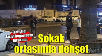 İzmir'de sokak ortasında dehşet... Boğazından bıçakladı!