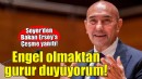 Soyer'den Ersoy'a yanıt: Engel olmaktan gurur duyuyorum!