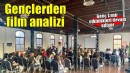 Üniversiteli gençler film analizi için buluştu