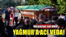 Yağmur'a acı veda... Gözyaşları sel oldu!